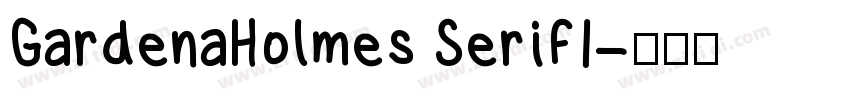 GardenaHolmes Serif1字体转换